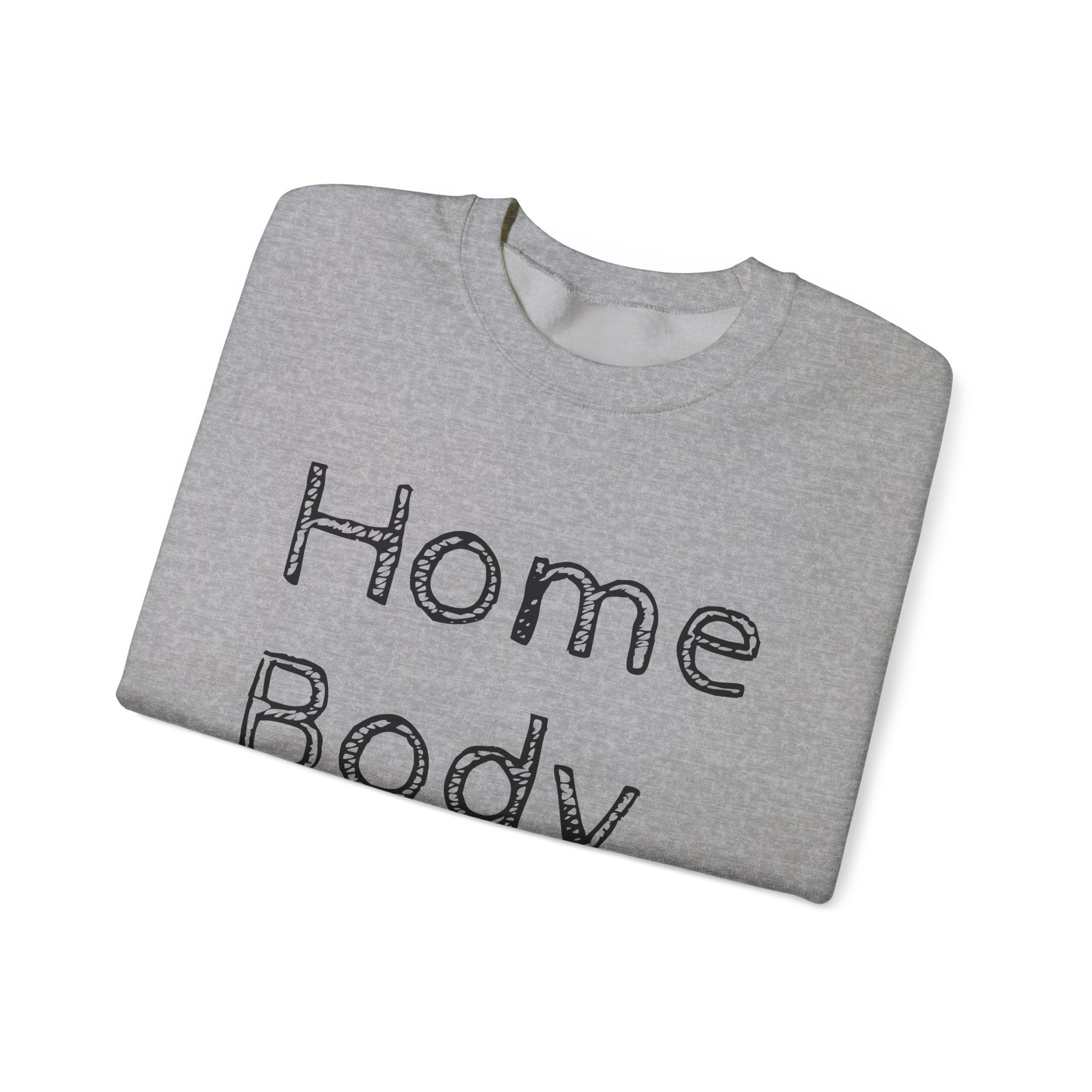 Sweatshirt — "Home Body" Cozy Crewneck Pullover