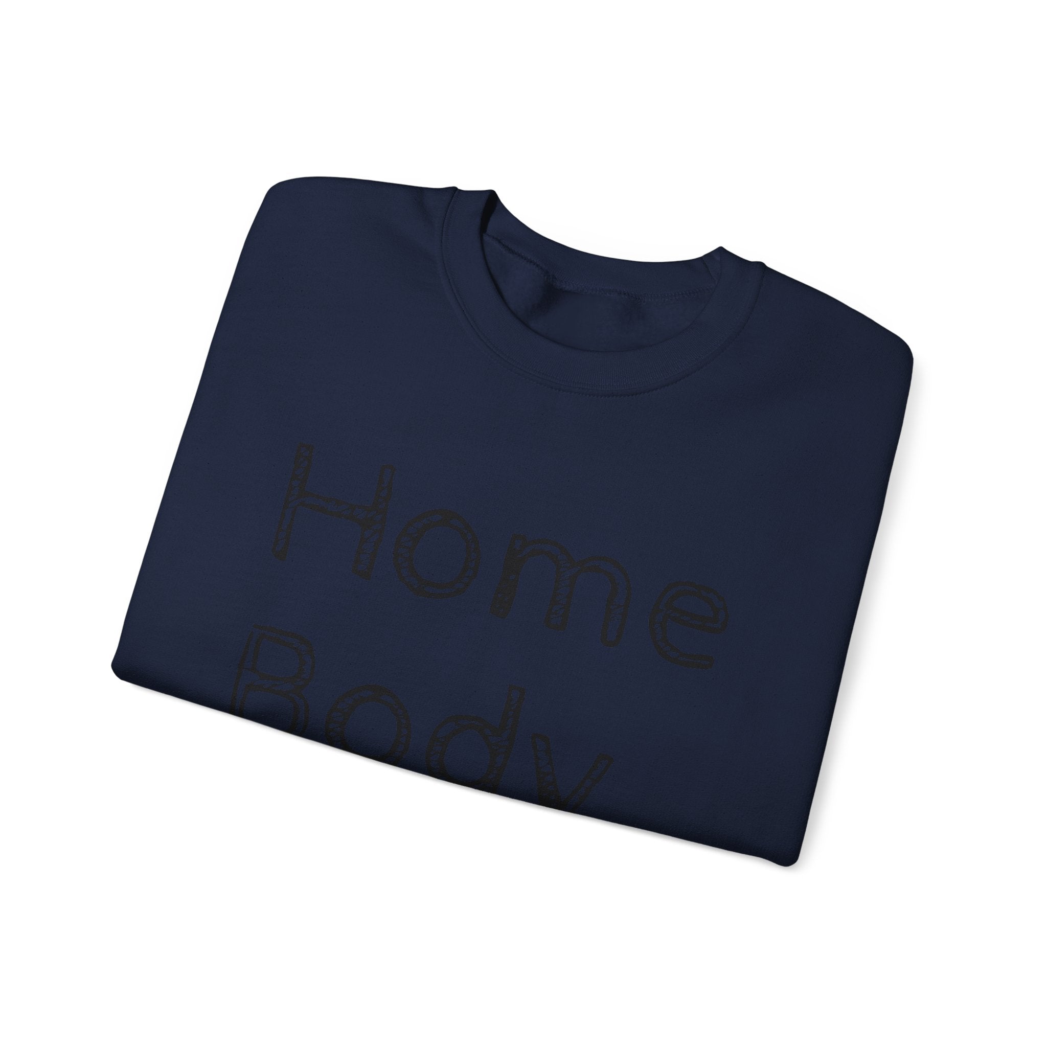 Sweatshirt — "Home Body" Cozy Crewneck Pullover