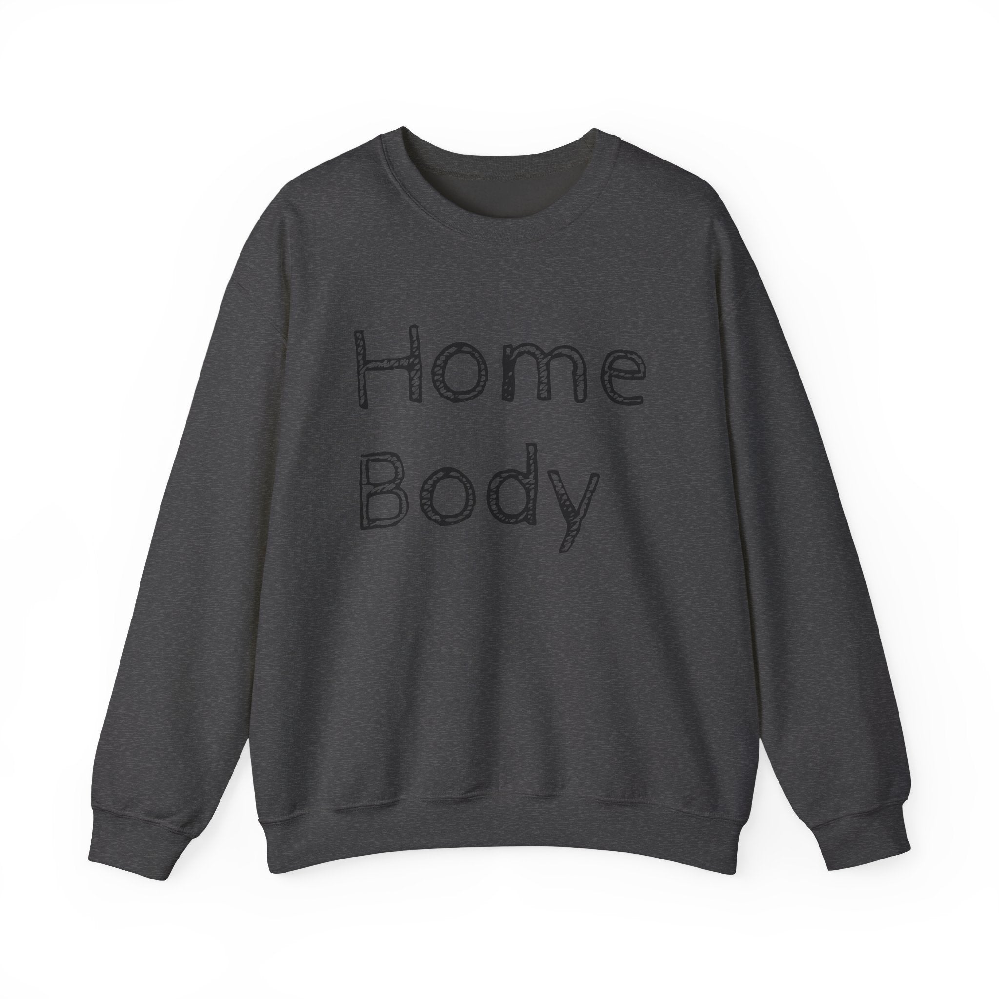 Sweatshirt — "Home Body" Cozy Crewneck Pullover