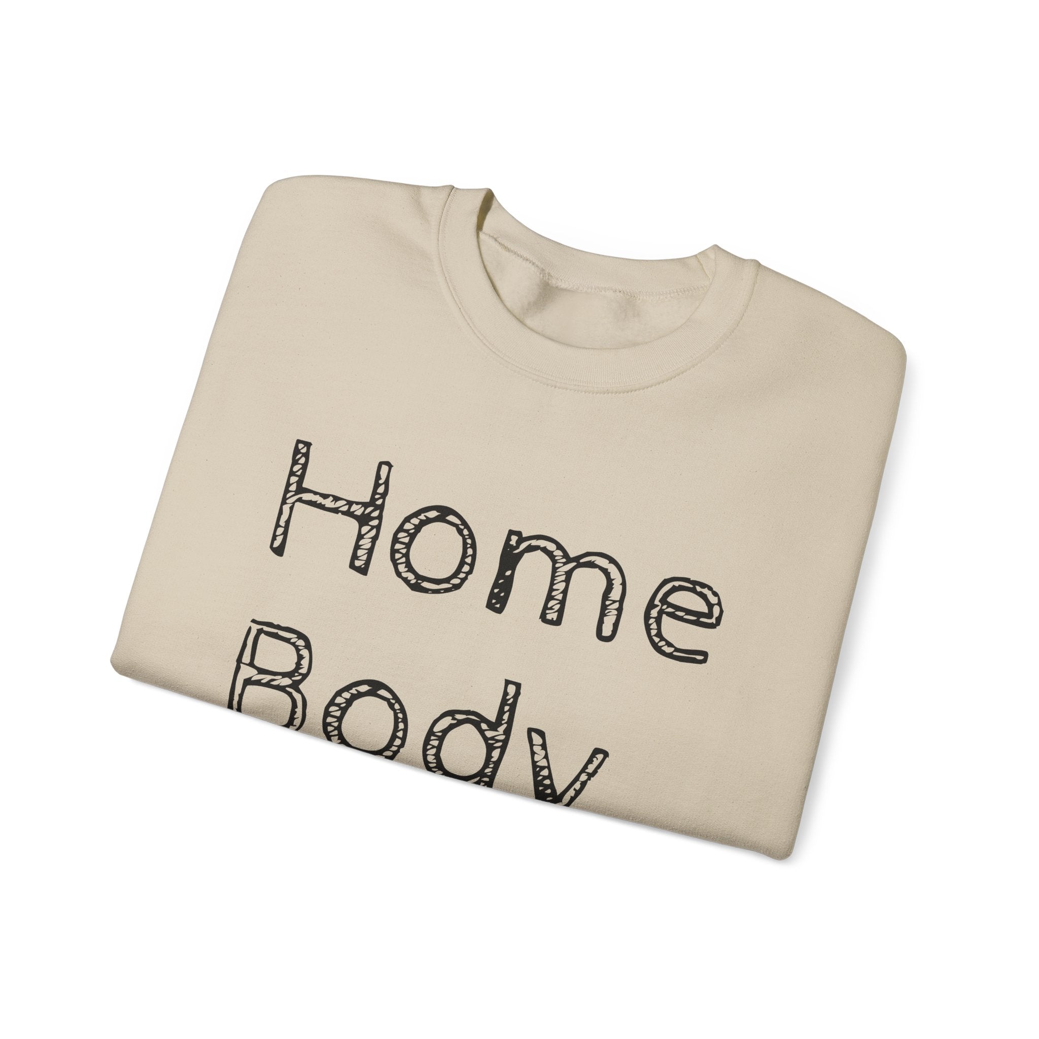 Sweatshirt — "Home Body" Cozy Crewneck Pullover