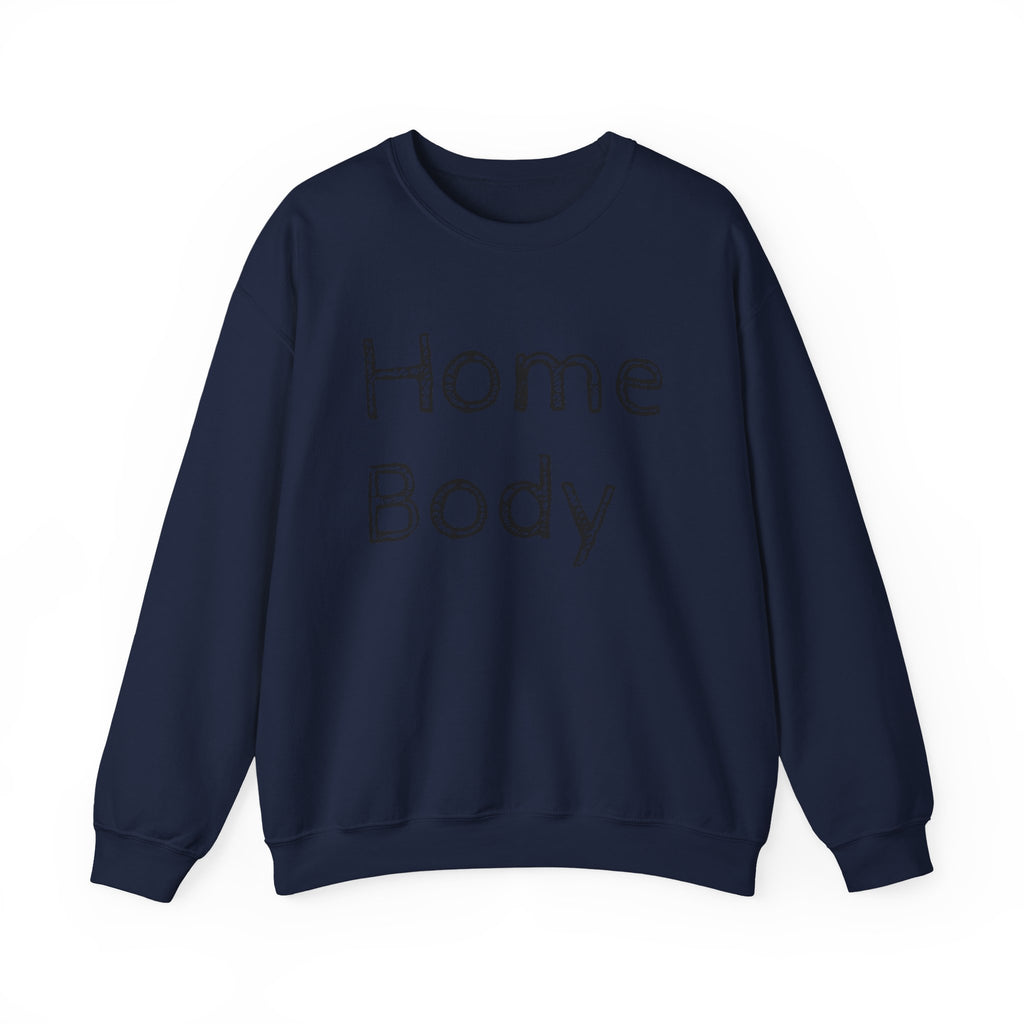 Sweatshirt — "Home Body" Cozy Crewneck Pullover