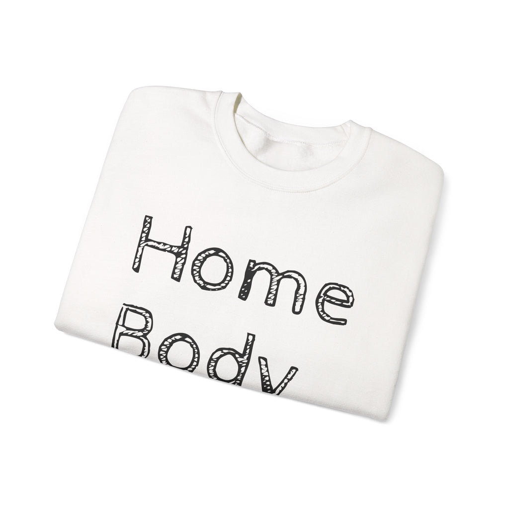 Sweatshirt — "Home Body" Cozy Crewneck Pullover