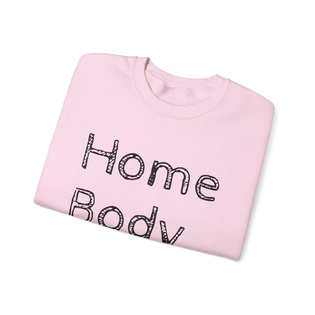 Sweatshirt — "Home Body" Cozy Crewneck Pullover