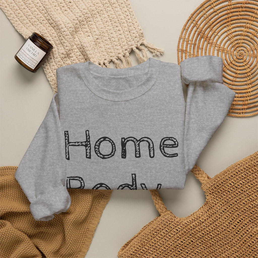 Sweatshirt — "Home Body" Cozy Crewneck Pullover