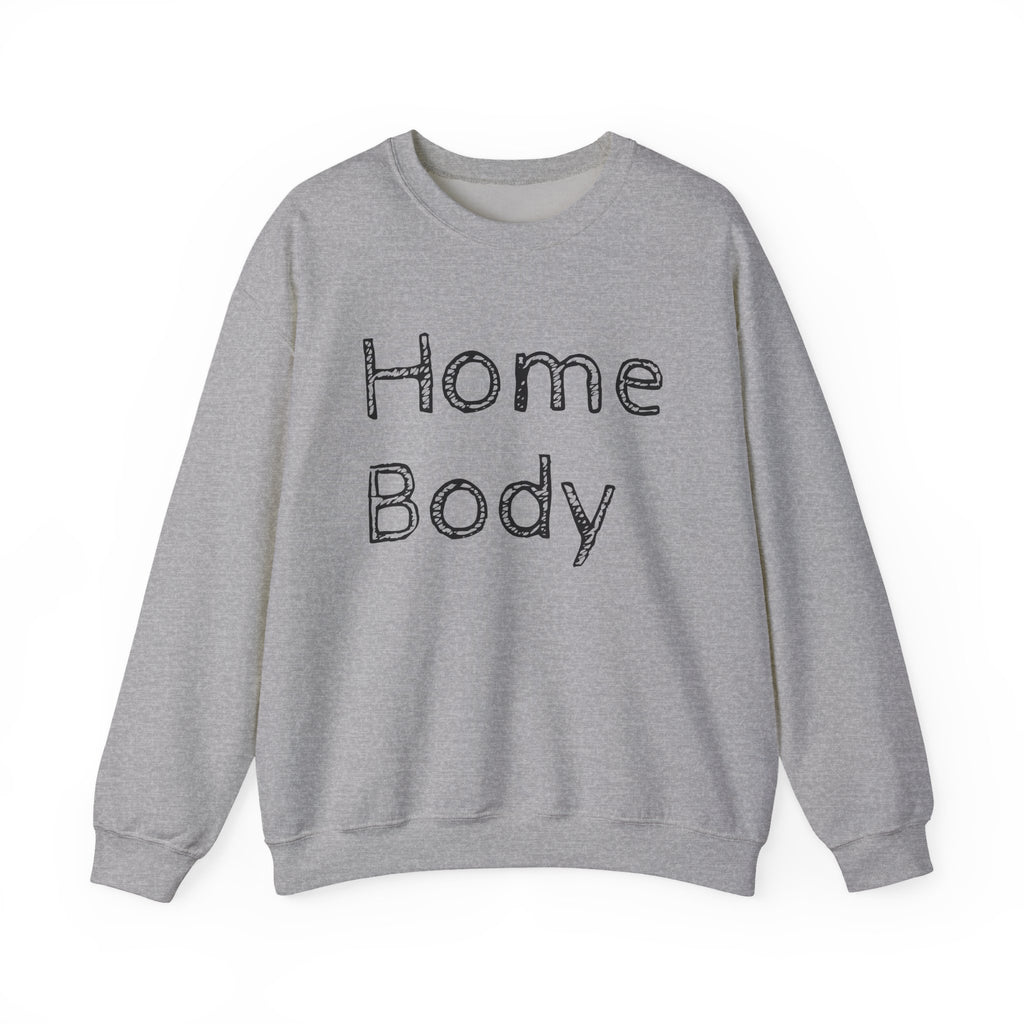 Sweatshirt — "Home Body" Cozy Crewneck Pullover